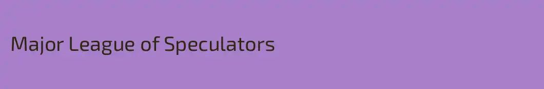 Major League of Speculators